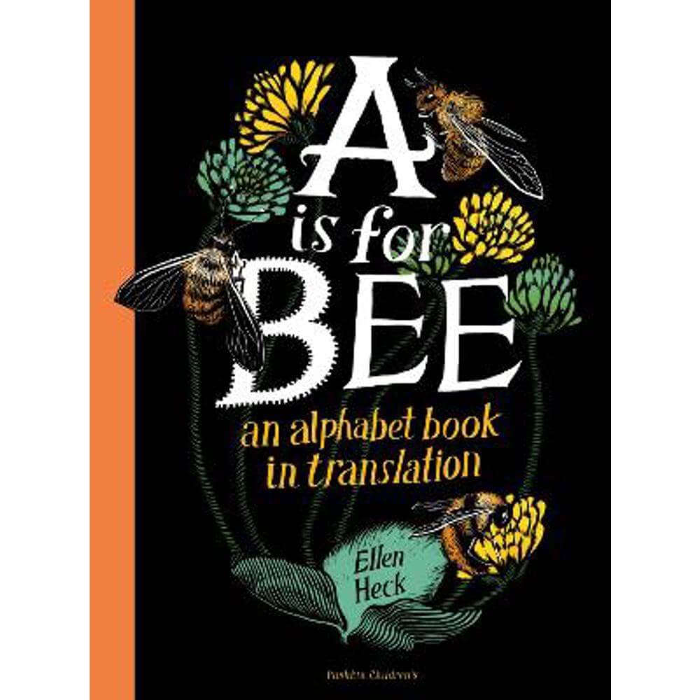 A is for Bee (Hardback) - Ellen Heck